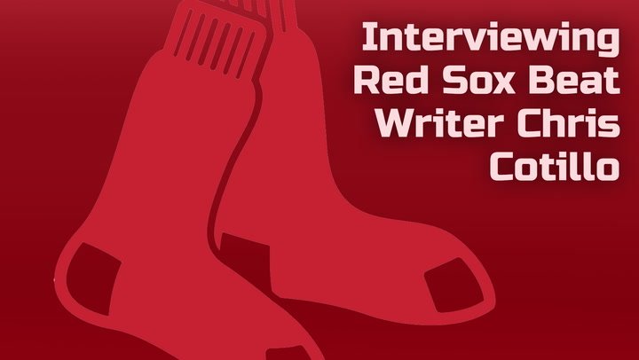 More information about "Interviewing Red Sox Beat Writer Chris Cotillo"