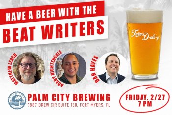 Beers with the Beat Writers Returns Feb. 27 at Palm City Brewing