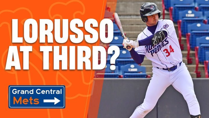 Is Nick Lorusso the Mets' Third Baseman of the Future?